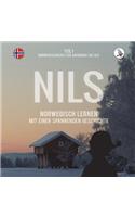 Nils. Norwegisch Lernen Mit Einer Spannenden Geschichte. Teil 1 - Norwegischkurs FÃ¼r AnfÃ¤nger.