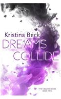 Dreams Collide