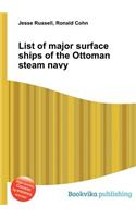 List of Major Surface Ships of the Ottoman Steam Navy