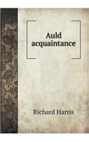 Auld Acquaintance: (English)