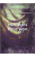 How wars were won: (English)