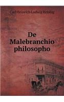 de Malebranchio Philosopho