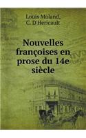 Nouvelles françoises en prose du 14e siècle: (English)