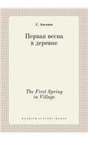 The First Spring in Village: (Russian)