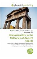Homosexuality in the Militaries of Ancient Greece: (English)