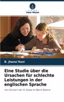 Eine Studie über die Ursachen für schlechte Leistungen in der englischen Sprache