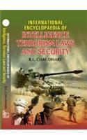International Encyclopaedia of Intelligence Terrorism Laws and Security