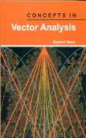 Concepts in Vector Analysis