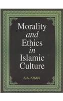 Morality and Ethics in Islamic Culture