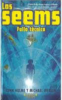 Seems, Los. Fallo Tecnico