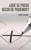 Que Se Puede Decir de Podemos?