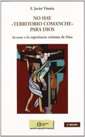 No hay territorio comanche para Dios
