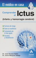 Comprender el Ictus (Spanish Edition): 1