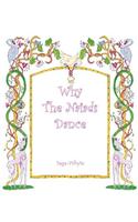 Why the Naiads Dance