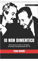 Io non dimentico