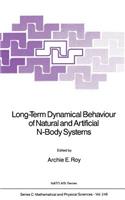 Long-Term Dynamical Behaviour of Natural and Artificial N-Body Systems