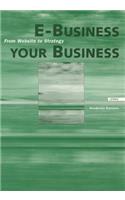 e-Business Your e-Business: From Website to Strategy