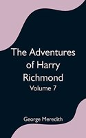Adventures of Harry Richmond - Volume 7