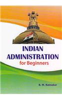 Indian Administration For Beginners