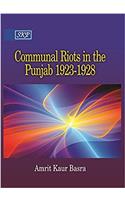 COMMUNAL ROITS IN THE PUNJAB 1923 -1928
