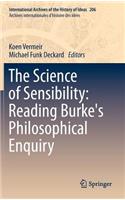Science of Sensibility: Reading Burke's Philosophical Enquiry