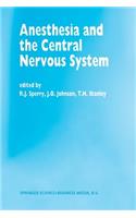 Anesthesia and the Central Nervous System