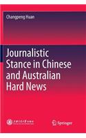Journalistic Stance in Chinese and Australian Hard News