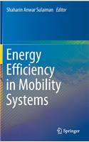 Energy Efficiency in Mobility Systems