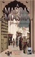 Madras Miasma