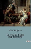 crise de l'Idée Républicaine