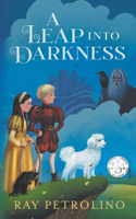 A Leap into Darkness