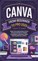 Canva From Beginner to Pro