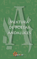Mixtura de poetas andaluces