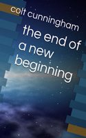 The end of a new beginning