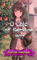 O Chic of Service 907