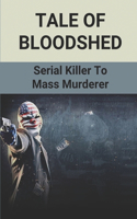 Tale Of Bloodshed