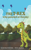 The T-Rex who pointed at the sky