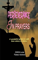 Perseverance in Prayers