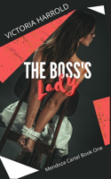 Boss's Lady: Mendoza Cartel Book One