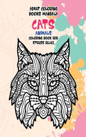 Adult Coloring Books Mandala - Coloring Book for Stress Relief - Animals - Cats