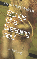 Songs of a bleeding soul