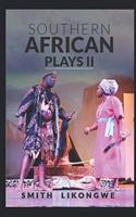 Southern African Plays II