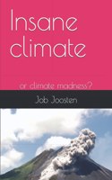 Insane climate -