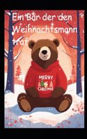 Bär der den Weihnachtsmann traf