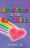 Adventures of the Gift Babies