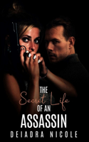 Secret Life of An Assassin