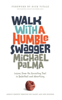 Walk with a Humble Swagger