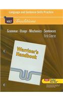 Holt Traditions Warriner's Handbook: Language and Sentence Skills Practice First Course Grade 7 First Course(Holt Traditions Warriner's Handbook)