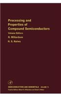 Processing and Properties of Compound Semiconductors