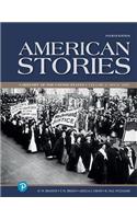 American Stories: A History of the United States, Volume 2 -- Loose-Leaf Edition